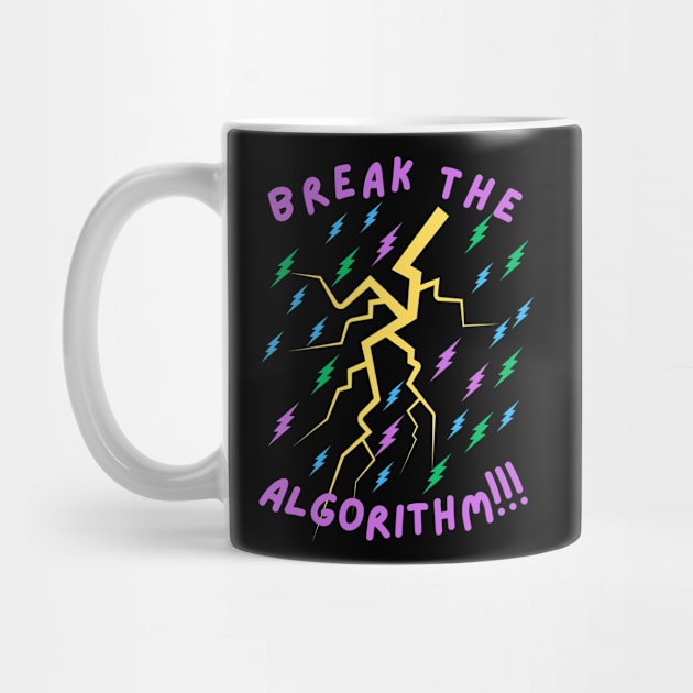 Break The Algorithm by MiracleROLart